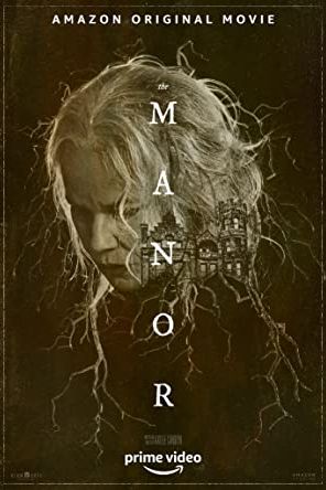 The Manor 2021 movie poster - watch and download free