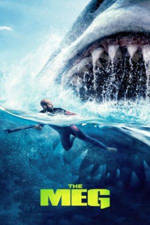 The Meg 2018 movie poster - watch and download free