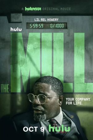 The Mill 2023 movie poster - watch and download free