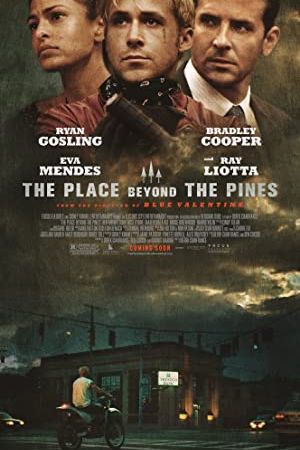The Place Beyond the Pines 2012 movie poster - watch and download free