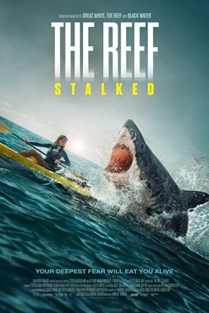 The Reef: Stalked 2022 movie poster - watch and download free