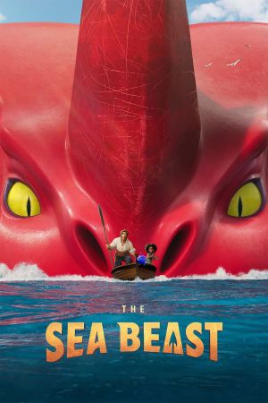 The Sea Beast 2022 movie poster - watch and download free
