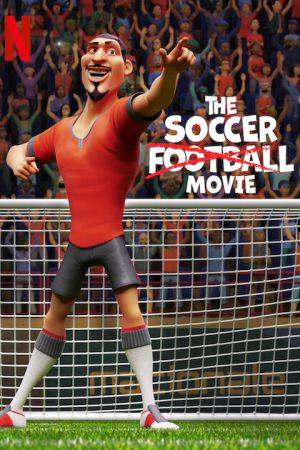 The Soccer Football Movie 2022 movie poster - watch and download free