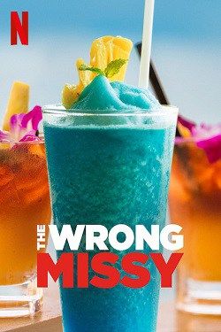 The Wrong Missy 2020 movie poster - watch and download free