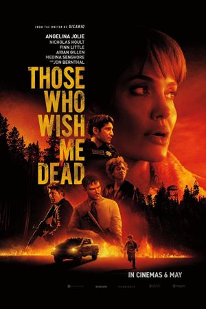 Those Who Wish Me Dead 2021 movie poster - watch and download free