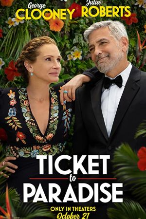 Ticket to Paradise 2022 movie poster - watch and download free