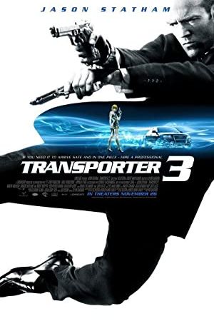 Transporter 3 2008 movie poster - watch and download free