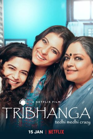 Tribhanga 2021 movie poster - watch and download free