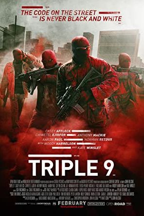 Triple 9 2016 movie poster - watch and download free