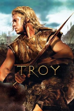 Troy 2004 movie poster - watch and download free