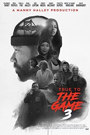 True to the Game 3 2021 movie poster - watch and download free