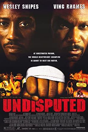 Undisputed 2002 movie poster - watch and download free