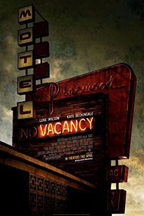 Vacancy 2007 movie poster - watch and download free