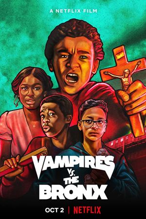 Vampires vs. the Bronx 2020 movie poster - watch and download free