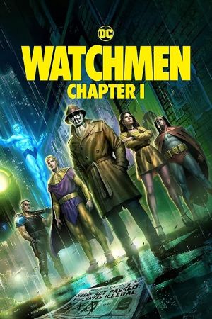 Watchmen: Chapter I 2024 movie poster - watch and download free