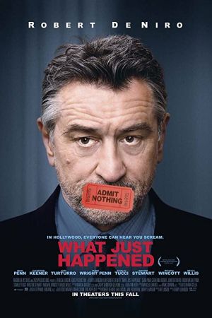 What Just Happened 2008 movie poster - watch and download free