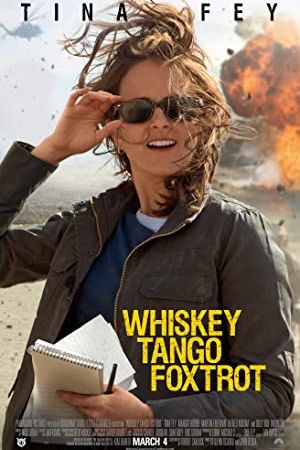 Whiskey Tango Foxtrot 2016 movie poster - watch and download free