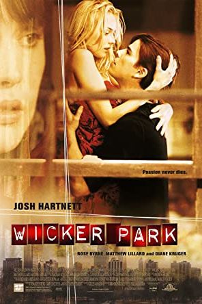 Wicker Park 2004 movie poster - watch and download free