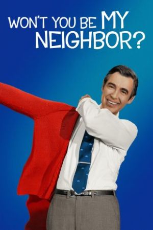 Won’t You Be My Neighbor? 2018