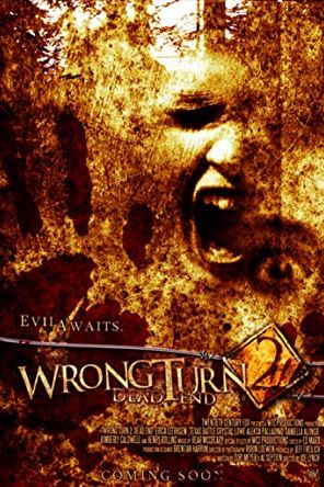 Wrong Turn 2: Dead End 2007 movie poster - watch and download free