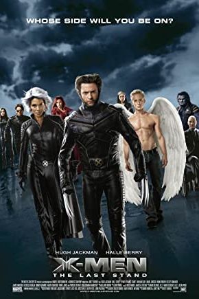 X-Men: The Last Stand 2006 movie poster - watch and download free