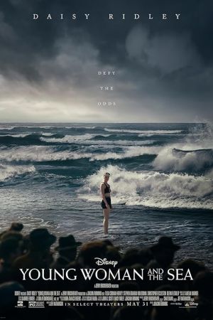 Young Woman and the Sea 2024 movie poster - watch and download free